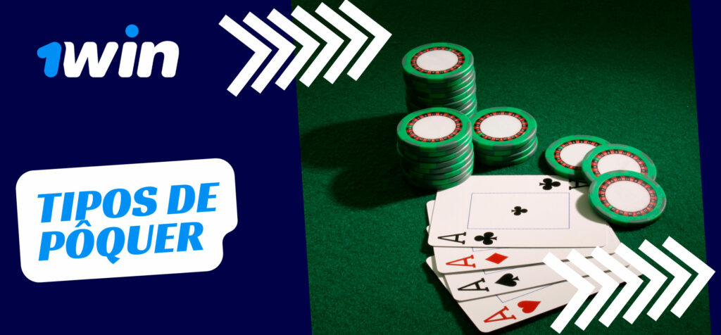 Conheça os tipos de pôquer mais populares da 1Win